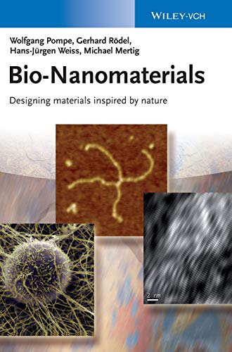 Bio-Nanomaterials: Designing Materials Inspired by Nature - Click to Buy