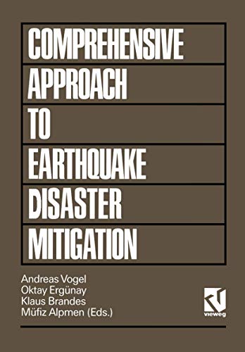 A Comprehensive Approach to Earthquake Disaster Mitigation (Progress in earthquake research & engineering) - Click to Buy