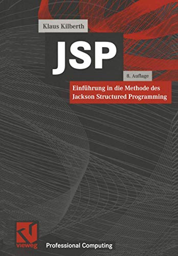 JSP: Einführung in die Methode des Jackson Structured Programming (XProfessional Computing) - Click to Buy