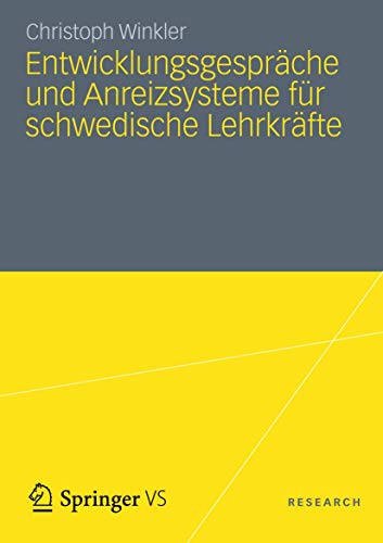 Entwicklungsgespräche und Anreizsysteme für schwedische Lehrkräfte: Instrumente des schulischen Personalmanagements vor dem Hintergrund des neuen Steuerungsmodells (German Edition) - Click to Buy
