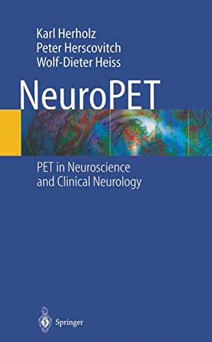 NeuroPET: Positron Emission Tomography in Neuroscience and Clinical Neurology - Click to Buy