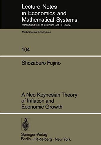 A Neo-Keynesian Theory of Inflation and Economic Growth - Click to Buy