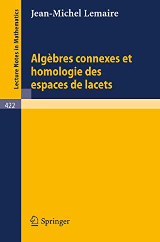 Algebres Connexes et Homologie des Espaces de Lacets - Click to Buy