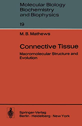 Connective Tissue: Macromolecular Structure and Evolution - Click to Buy