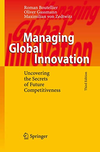 Managing Global Innovation: Uncovering the Secrets of Future Competitiveness - Click to Buy