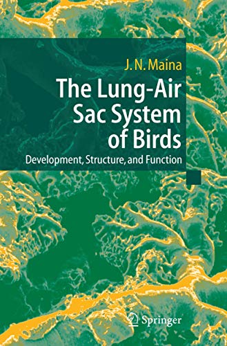 The Lung-Air Sac System of Birds: Development, Structure, and Function - Click to Buy