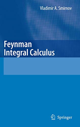 Feynman Integral Calculus - Click to Buy