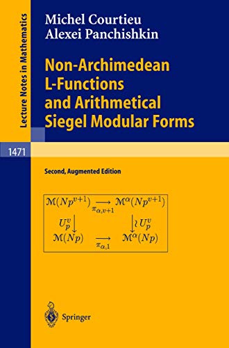 Non-Archimedean L-Functions and Arithmetical Siegel Modular Forms (Lecture Notes in Mathematics, 1471) - Click to Buy