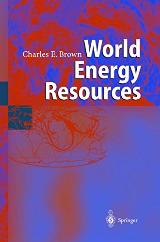World Energy Resources: International Geohydroscience and Energy Research Institute - Click to Buy