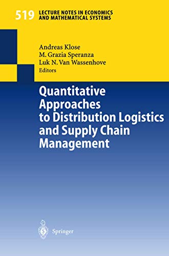 Quantitative Approaches to Distribution Logistics and Supply Chain Management (Volume 519) - Click to Buy