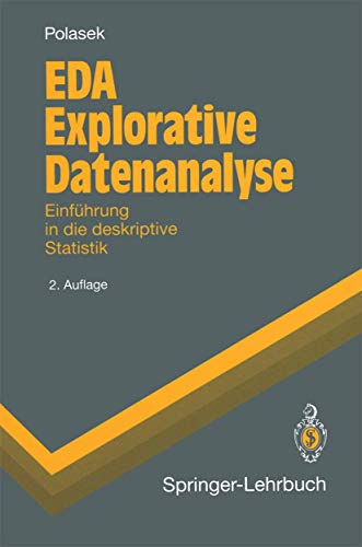 EDA Explorative Datenanalyse: Einführung in die deskriptive Statistik (Springer-Lehrbuch) - Click to Buy