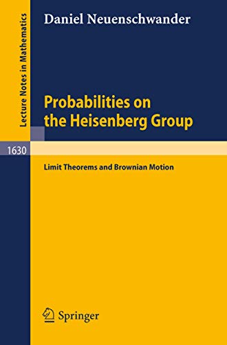 Probabilities on the Heisenberg Group: Limit Theorems and Brownian Motion - Click to Buy