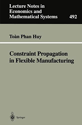 Constraint Propagation in Flexible Manufacturing - Click to Buy