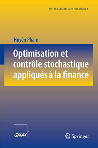 Optimisation et contrôle stochastique appliqués à la finance (Mathématiques et Applications, 61) (French Edition) - Click to Buy