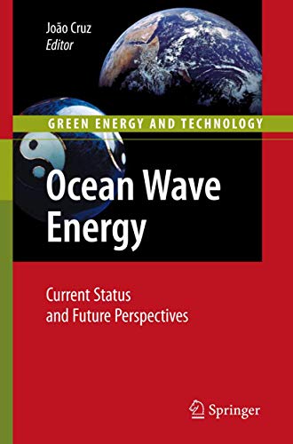 Ocean Wave Energy: Current Status and Future Prespectives (Green Energy and Technology) - Click to Buy