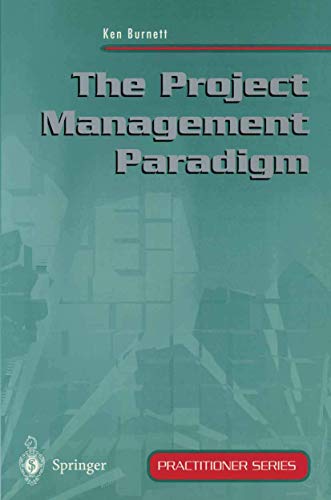 The Project Management Paradigm (Practitioner Series) - Click to Buy