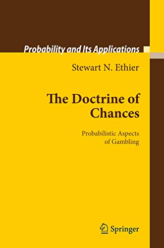 The Doctrine of Chances: Probabilistic Aspects of Gambling (Probability and Its Applications) - Click to Buy