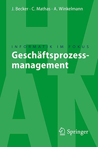 Geschäftsprozessmanagement (Informatik im Fokus) (German Edition) - Click to Buy