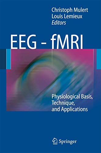 EEG - fMRI: Physiological Basis, Technique, and Applications - Click to Buy