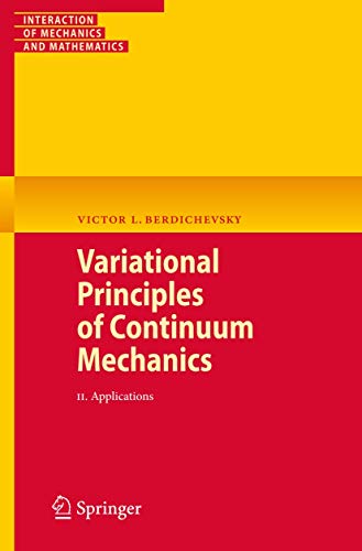 Variational Principles of Continuum Mechanics: II. Applications - Click to Buy