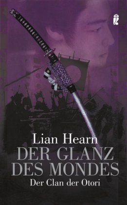 Der Clan der Otori 03. Der Glanz des Mondes - Click to Buy