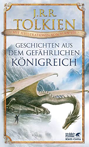Geschichten aus dem gefährlichen Königreich: Mit Illustrationen von Alan Lee - Click to Buy