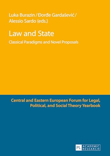 Law and State: Classical Paradigms and Novel Proposals - Click to Buy