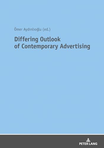 Differing Outlook of Contemporary Advertising - Click to Buy