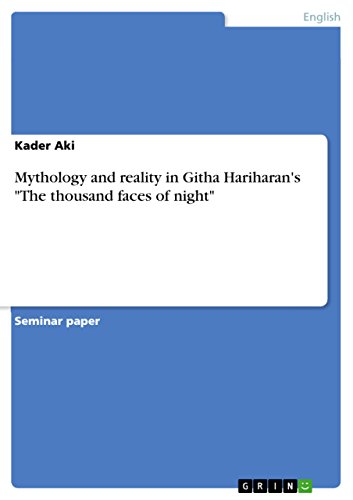 Mythology and reality in Githa Hariharan's "The thousand faces of night" - Click to Buy