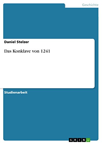 Das Konklave von 1241 (German Edition)
