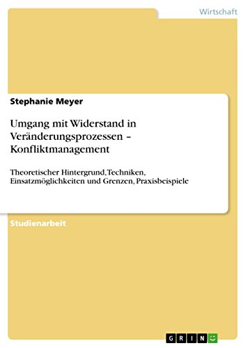 Umgang Mit Widerstand in Veranderungsprozessen - Konfliktmanagement - Click to Buy