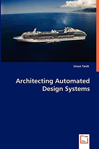 Architecting Automated Design Systems - Click to Buy