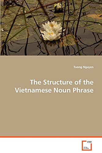 The Structure of the Vietnamese Noun Phrase - Click to Buy