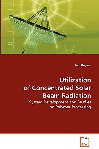 Uitlization of Concentrated Solar Beam Radiation - Click to Buy