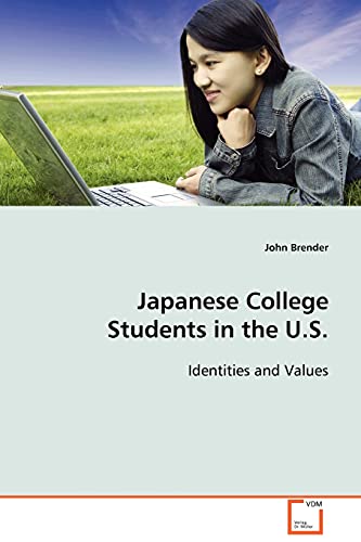 Japanese College Students in the U.S.: Identities and Values - Click to Buy