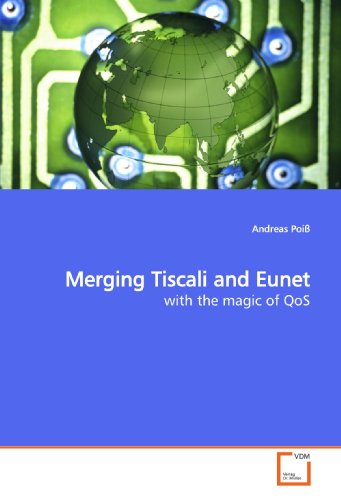 Merging Tiscali and Eunet: with the magic of QoS - Click to Buy