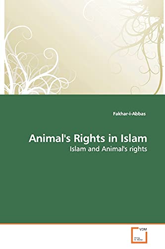 Animal's Rights in Islam: Islam and Animal's rights - Click to Buy
