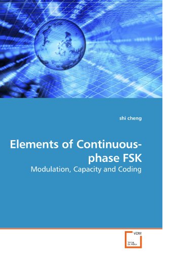 Elements of Continuous-phase FSK: Modulation, Capacity and Coding (German Edition) - Click to Buy