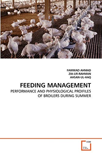 FEEDING MANAGEMENT: PERFORMANCE AND PHYSIOLOGICAL PROIFILES OF BROILERS DURING SUMMER - Click to Buy