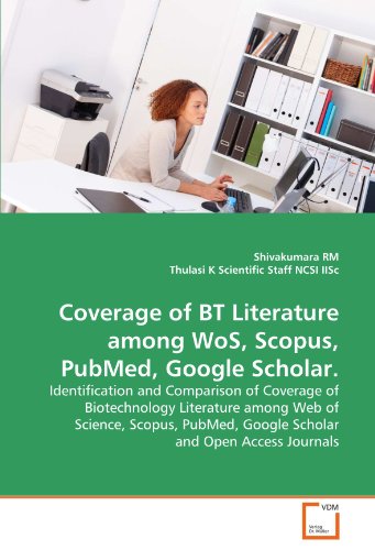 Coverage of BT Literature among WoS, Scopus, PubMed, Google Scholar. - Click to Buy
