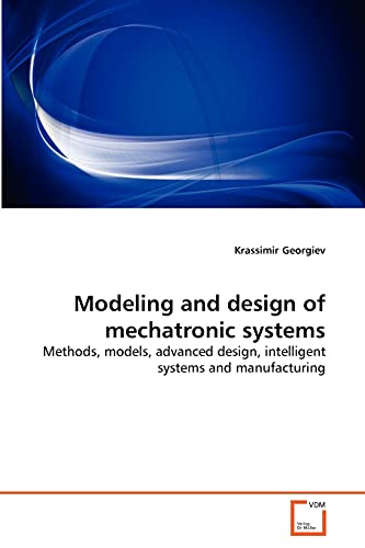 Modeling and design of mechatronic systems - Click to Buy