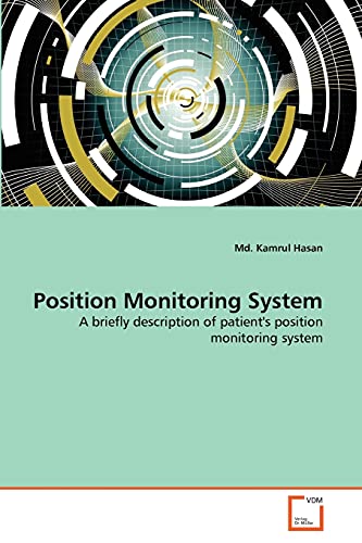 Position Monitoring System: A briefly description of patient's position monitoring system