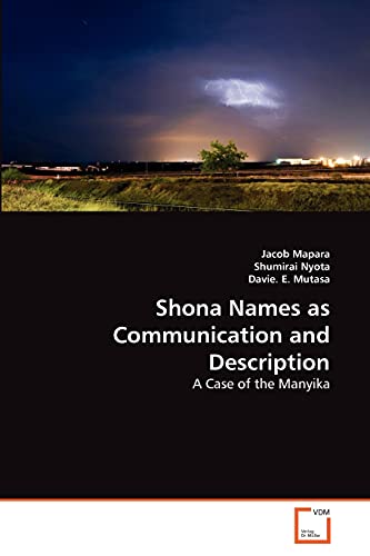 Shona Names as Communication and Description: A Case of the Manyika - Click to Buy