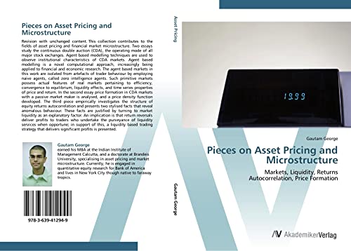 Pieces on Asset Pricing and Microstructure: Markets, Liquidity, Returns Autocorrelation, Price Formation - Click to Buy
