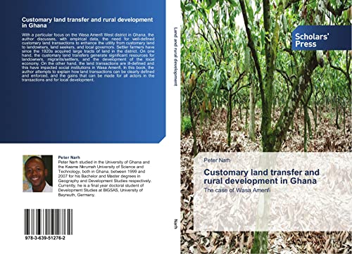 Customary land transfer and rural development in Ghana: The case of Wasa Amenfi - Click to Buy