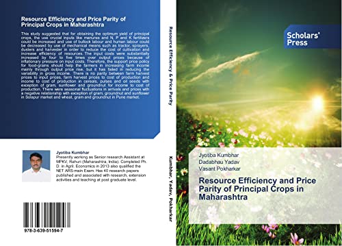 Resource Efficiency and Price Parity of Principal Crops in Maharashtra - Click to Buy