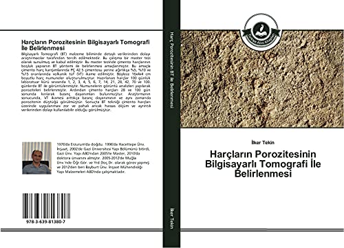 Harçların Porozitesinin Bilgisayarlı Tomografi İle Belirlenmesi (Turkish Edition) - Click to Buy