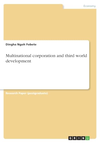 Multinational corporation and third world development