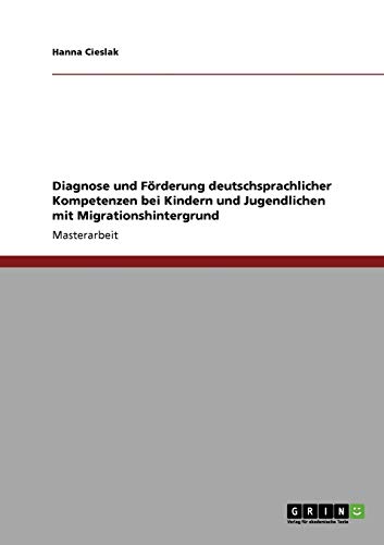 Diagnose und Förderung deutschsprachlicher Kompetenzen bei Kindern und Jugendlichen mit Migrationshintergrund - Click to Buy
