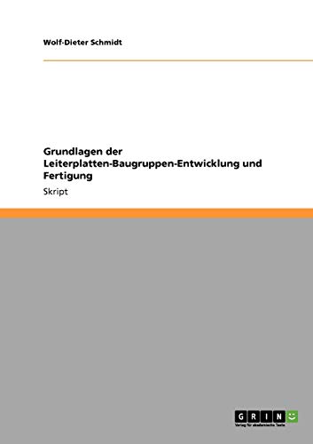 Grundlagen der Leiterplatten-Baugruppen-Entwicklung und Fertigung (German Edition) - Click to Buy